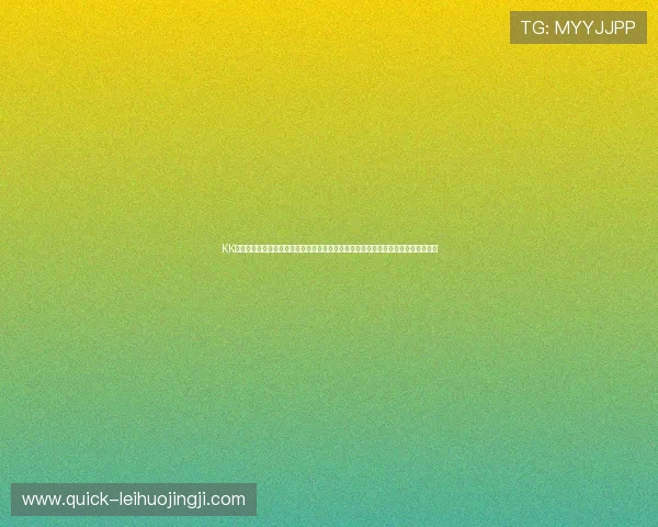 KK娱乐城关注世界杯期间的最新新闻热点与突发事件,确保用户第一时间掌握最新动态 KK娱乐城关注世界杯期间的最新新闻热点与突发事件,确保用户第一时间掌握最新动态